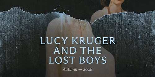 Lucy Kruger & The Lost Boys - Bochum