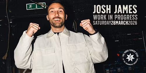 Josh James: Work In Progress