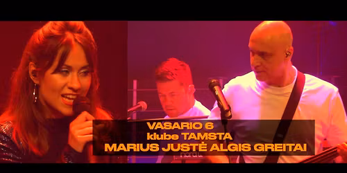 MARIUS JUST\u0116 ALGIS GREITAI | TAMSTA
