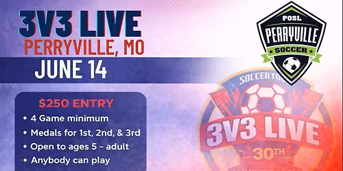 3v3 Live - Perryville, MO