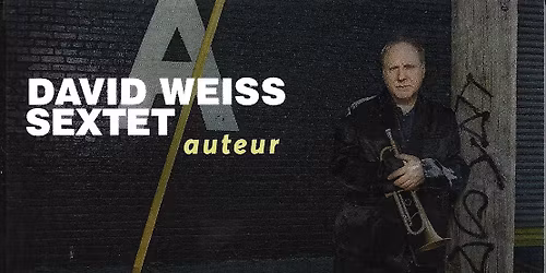 David Weiss Sextet