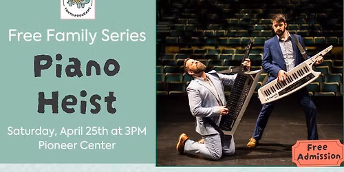 Free Family Series: Piano Heist