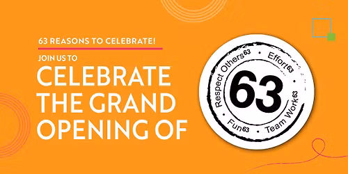 Cafe' 63 Grand Opening Celebration - 63 Reasons to Celebrate! 
