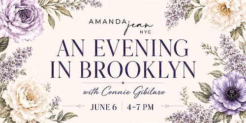 AMANDA JEAN NYC invites you to  An Evening in Brooklyn with Connie Gibilaro