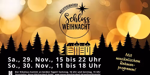 W\u00e4chtersbacher Schloss Weihnacht