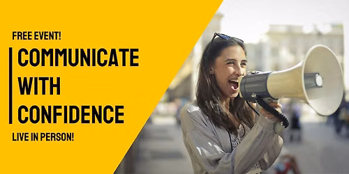 Communicate with Confidence