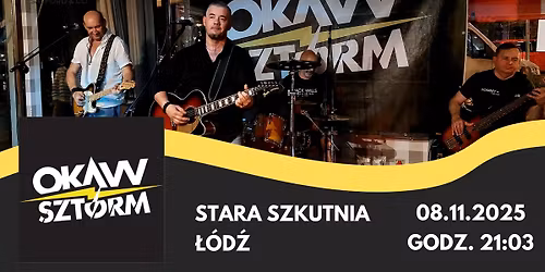 \ud83d\udd25Okaw Sztorm w Starej Szkutni\ud83d\udd25Nie mo\u017cna tego przegapi\u0107!