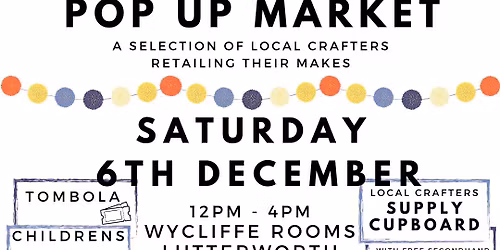 Local Crafters Pop Up Market Lutterworth