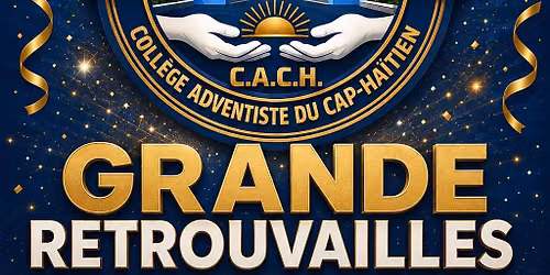 Retrouvailles des Anciens eleves du CACH