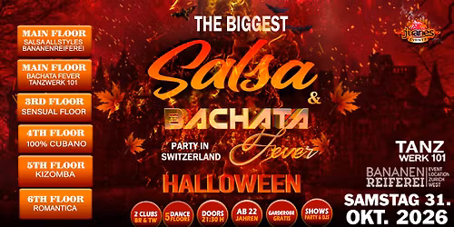 THE BIGGEST SALSA AND BACHATA FEVER \ud83c\udf83 HALLOWEEN \ud83c\udf83 PARTY IN SWITZERLAND Bananenreiferei & Tanzwer 