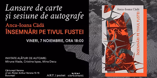 \u201d\u00censemn\u0103ri pe tivul fustei\u201d, de Anca-Ioana C\u00e2d\u0103, lansare de carte