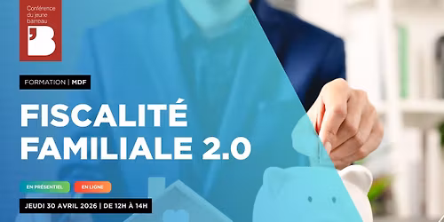 MDF - Fiscalit\u00e9 familiale 2.0.