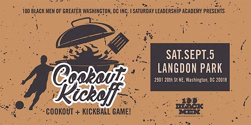 100 Black Men of Greater Washington DC Presents: 6th Annual Cookout