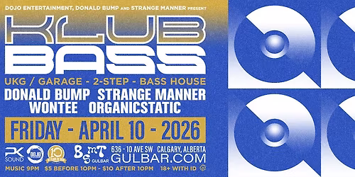 KLUB BASS episode3 @ BSMT || Fri. April 10 *a night of UKG \/ Garage +more.