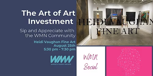 The Art of Art Investment: A Night with Heidi Vaughan