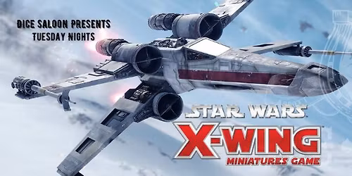 Tuesday Night X-Wing
