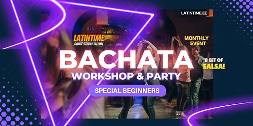 \ud83d\udca5BACHATA workshop & FIESTA! Raekoja Plats 16. OLD TOWN