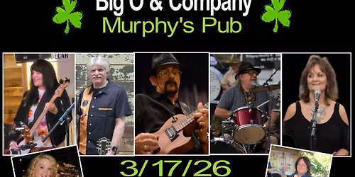 Big "O" & Co. @ Murphy's Pub St. Patty's Day 3-17-26 12:30pm