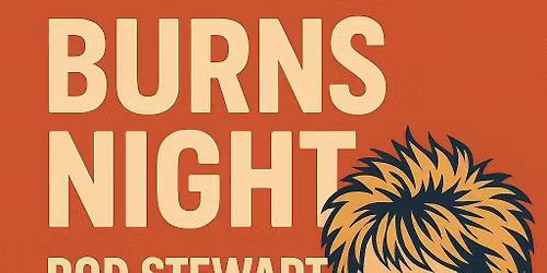 Burn's Night Eve with Rod Stewart