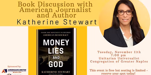 Author Talk with Katherine Stewart: "Money, Lies and God"