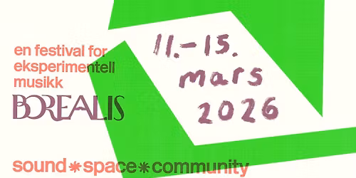 Borealis - en festival for eksperimentell musikk 2026