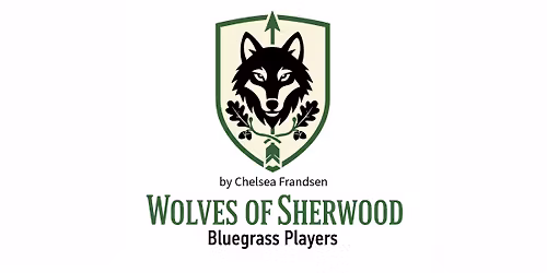 AUDITIONS: Wolves of Sherwood (Ages 16+)