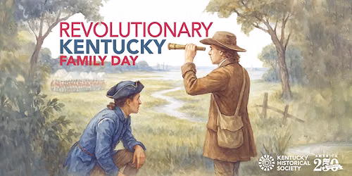 Revolutionary Kentucky Family Day