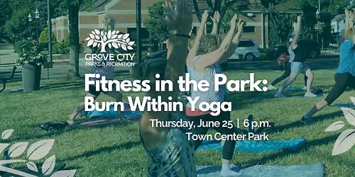 Fitness in the Park: Burn Within Yoga