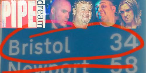 Pipe Dream (South Wales) LIVE