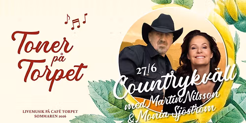 Countrykv\u00e4ll med Martin Nilsson, Monia Sj\u00f6str\u00f6m och Tombola band