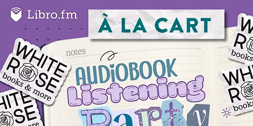 Audiobook Listening Party with Libro.FM