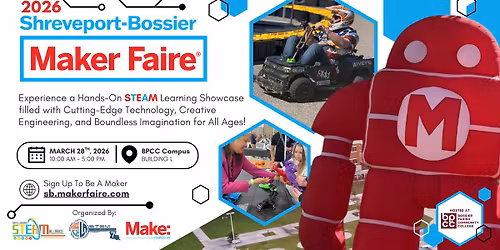 2026 Shreveport-Bossier Maker Faire