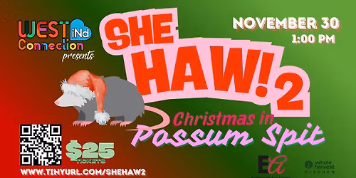 SHE HAW! 2: Christmas in Possum Spit