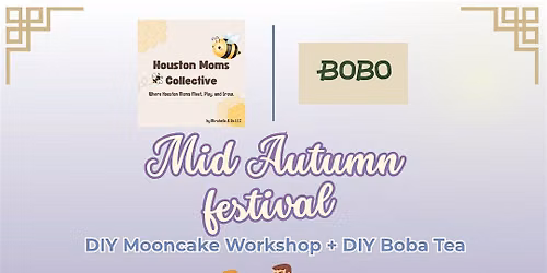 Mid-Autumn Family Event: DIY Boba Tea and Mooncake
