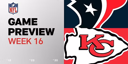 Kansas City Chiefs vs. Houston Texans