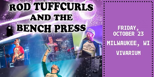 Rod Tuffcurls and The Bench Press