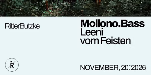  Mollono.Bass @ Ritter Butzke