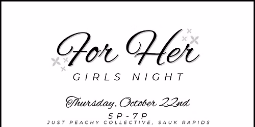 'For Her' Girls Night