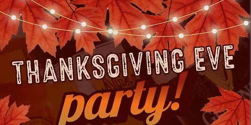 Thanksgiving Eve LOD Bash 