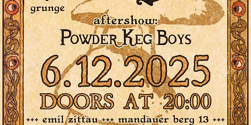 LOHRGE + healing + aftershow: Powder Keg Boys