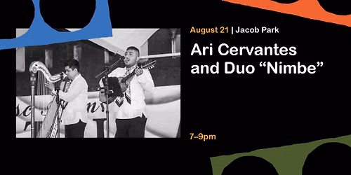 Ari Cervantes and Duo "Nimbe" at Jacob Park