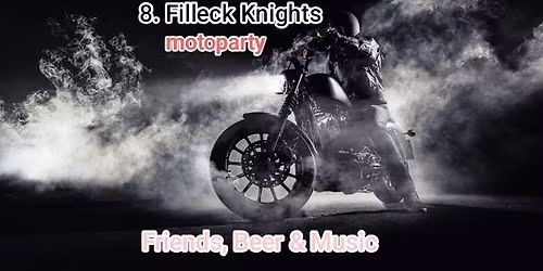 8. Filleck Knight motoparty