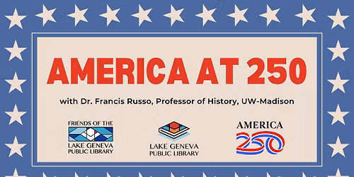 America at 250 with Dr. Francis Russo