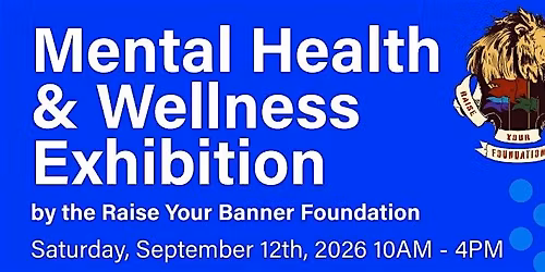 Annual Mental Health & Wellness Exhibition
