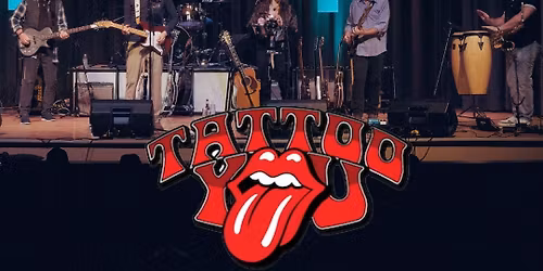 TATTOO YOU - The music of THE ROLLING STONES