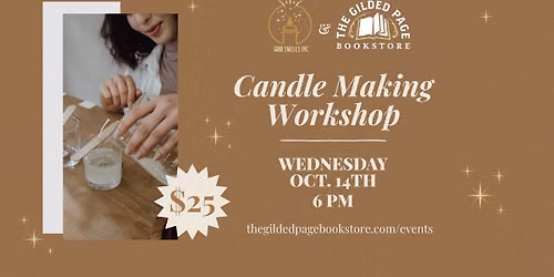 Candle Making Workshop with Good Smells Inc