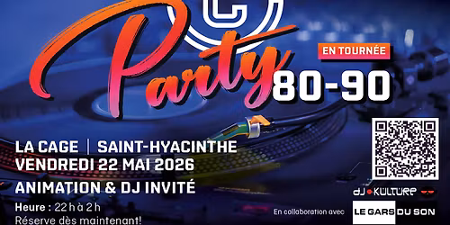 La Cage Brasserie sportive : Party 80 -90, 22 mai Saint-Hyacinthe