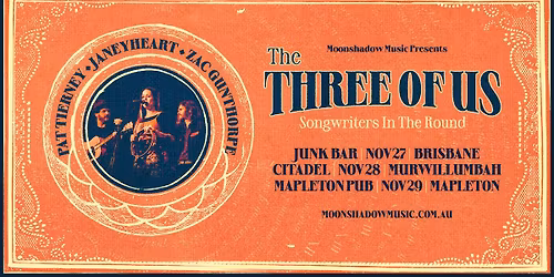 'THE THREE OF US' - Pat Tierney, Janeyheart & Zac Gunthorpe
