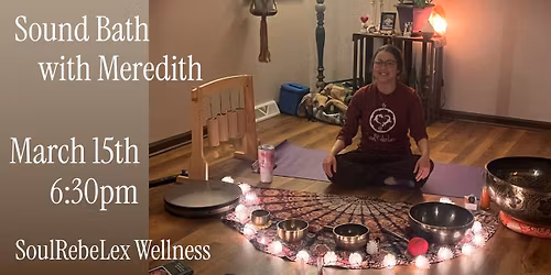Sound Bath with Meredith 