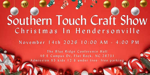 Southern Touch Christmas In Hendersonville 